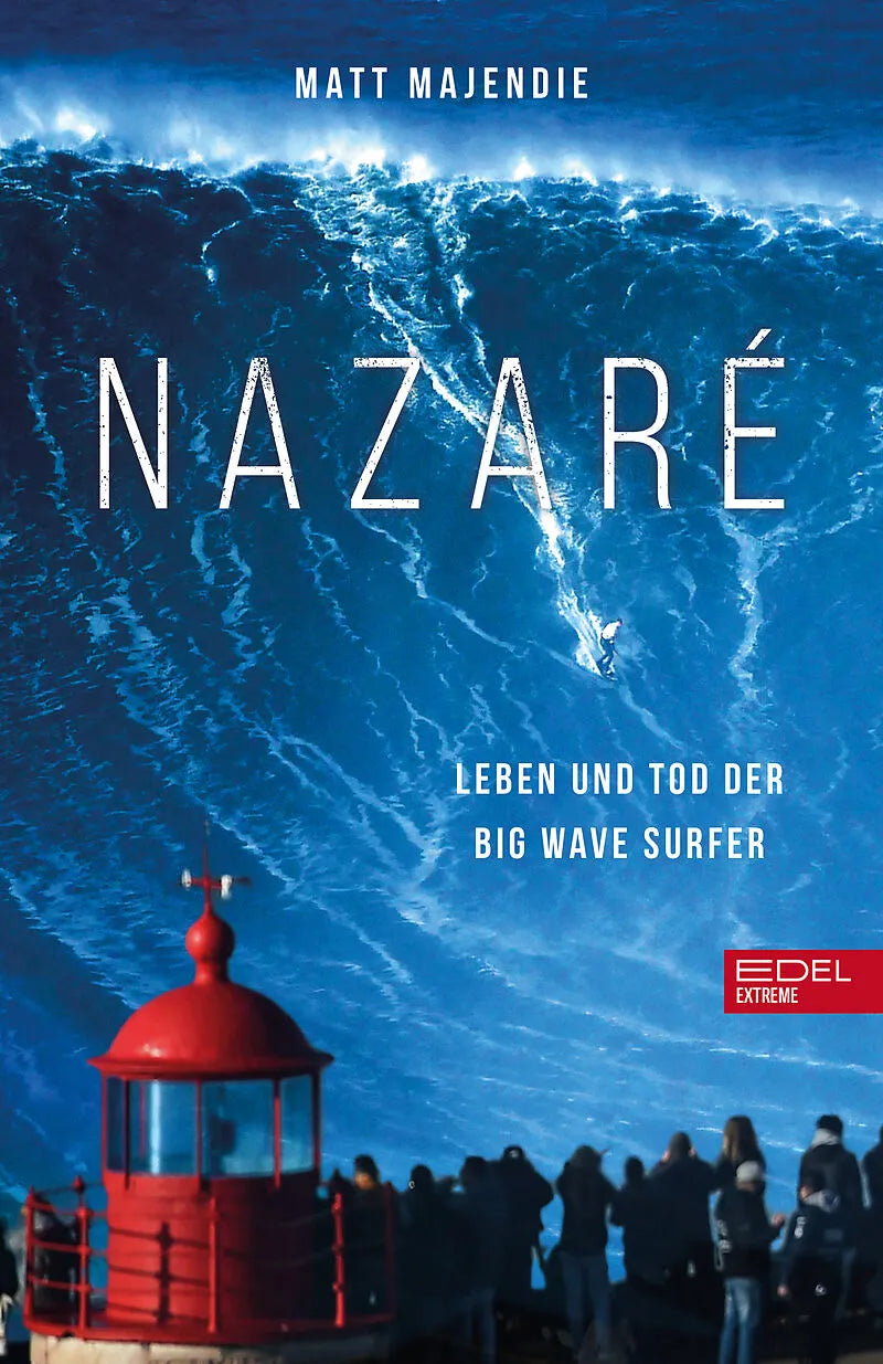 Nazaré. Leben und Tod der Big Wave Surfer - Deutsch